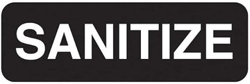 Traex 4519 Black 3 x 9" SANITIZE Sign with White Letters