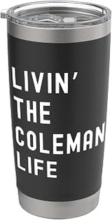 Living The Coleman Life Name Stainless Steel Insulated Tumbler