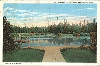 Kitch. ITI.KI.PI Spring Manistique, Michigan MI Original Antique Postcard 1932