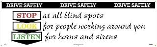 National Marker BT22 Drive Safely Banner