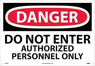 National Marker D200AC Large Format Do Not Enter Authorized Personnel Only Sign