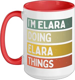 I'm Elara Doing Elara Things Funny Personalized Quote Ceramic Mug, Red/White, 15oz