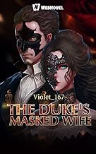 The Duke's Masked Wife: Book12