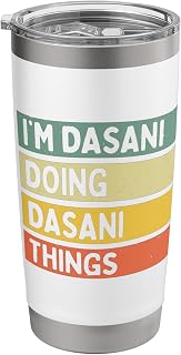 I'm Dasani Doing Dasani Things Funny Personalized Quote Stainless Steel Insulated Tumbler