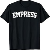 Empress T-Shirt