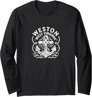 Weston West Virginia Cute Anchor Nautical Boating Long Sleeve T-Shirt