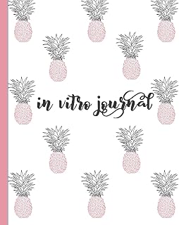 In Vitro Journal: Inspirational Quotes-Lined Diary, Notebook, Organizer for Fertility Tracking, Pregnancy Preparation & Conception. Cute Pink & Blue Pineapple Design for Women Trying To Conceive.