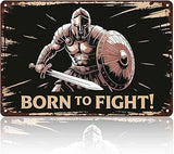 Spartan Warrior Born to Fight Vintage Metal Wall Art Signs 8X12 Inch