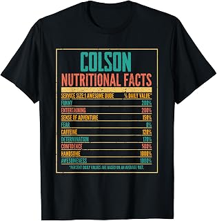 Colson Nutritiona Facts T-Shirt