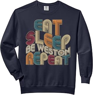 Eat Sleep Be Weston Repeat Funny Groovy Retro Weston Comfort Colors Adult Sweatshirt