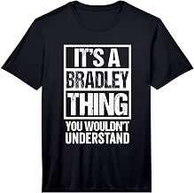It's A Bradley Thing You Wouldn't Understand - First Name Performance T-Shirt