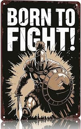 Spartan Warrior Born To Fight Vintage Metal Signs Retro Wall Decor 8x12 In