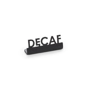 American Metalcraft Stainless Steel Sign, 5/8" Wide, Black, 12/Case - 1 7/8" "Decaf"