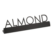 American Metalcraft Stainless Steel Sign, 3/4" Wide, Black - 5" 1/4" Stainless Steel "Almond"