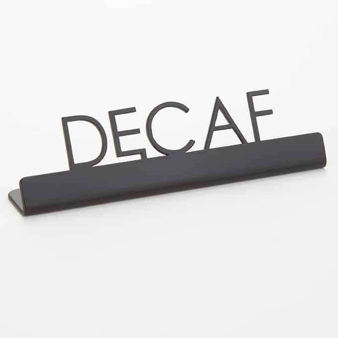 American Metalcraft Stainless Steel Sign, 3/4" Wide, Black - 5" 1/2" "Decaf"
