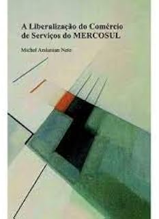 Liberacao do Comercio de Servicos do Mercosul, A