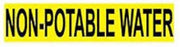 Pipe Marker - Pressure-Sensitive - Non-Potable Water, Pack Of 25, Yellow, For Pipe Over 1-1/8",7"W