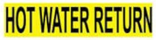 Pipe Marker - Pressure-Sensitive - Hot Water Return, Pack Of 25, Yellow, For Pipe Over 2-1/4",14"W