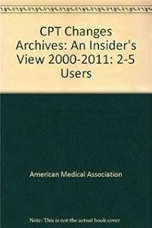 CPT 2000-2011 Changes Archives Insiders View