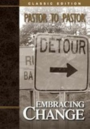 Embracing Change by H. B. London - Focus On The Family (Pastor To Pastor)