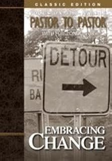 Embracing Change by H. B. London - Focus On The Family (Pastor To Pastor)