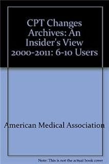 CPT 2000-2011 Changes Archives Insiders View 6-10 Users