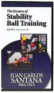 The Essence of Stability Ball Training, Vol. 2