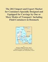 The 2013 Import and Export Market for Containers Specially Designed and Equipped for Carriage by One or More Modes of Transport Including Fluid Containers in Denmark