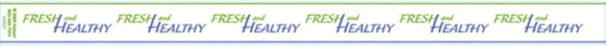 HUBERT "Fresh and Healthy" Tamper Evident Deli Label - 13 3/4"L x 1"H, 500 Per Roll