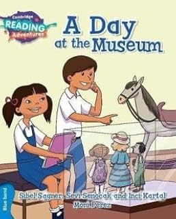 A Day at the Museum Blue Band (Cambridge Reading Adventures)