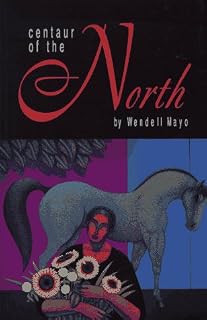 Centaur of the North: Stories