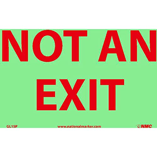 Glo-Brite Not an Exit Sign - Vinyl by NMC – Plastic, Model GL15P