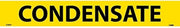 Pipe Marker - Pressure-Sensitive - Condensate, Pack of 25, Yellow, for Pipe Over 2-1/4",14"W