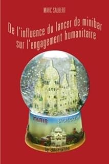 De l'in?uence du lancer de minibar sur l'engagement humanitaire