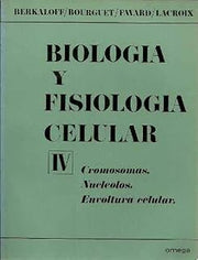 Omega BIOLOGIA Y FISIOLOGIA CELULAR, VOL. IV (FUERA DE CATALOGO) (Spanish Edition)