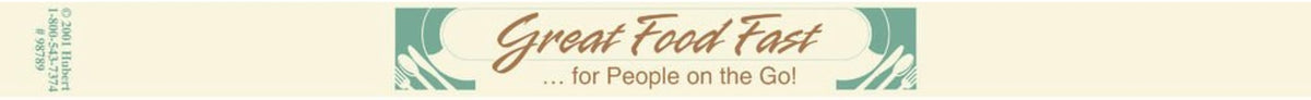 HUBERT Great Food Fast Tamper Evident Packaging Label -13 3/4"L x 1"H, 500 Per Roll
