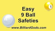 Easy 9 Ball Safeties