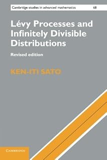L?vy Processes and Infinitely Divisible Distributions (Cambridge Studies in Advanced Mathematics) by Ken-Iti Sato (2013-12-19)