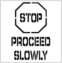 Stop Proceed Slowly 24X24 .060PLS Stencil