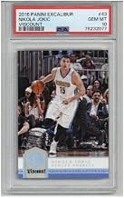 2016 PANINI EXCALIBUR VISCOUNT #43 NIKOLA JOKIC NUGGETS PSA 10 LOW POP 1 RARE