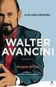Último Artesão, o - Walter Avancini