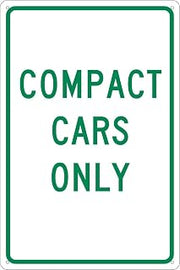 National Marker Parking Signs; Compact Cars Only, 18X12, .040 Aluminum (TM137G)