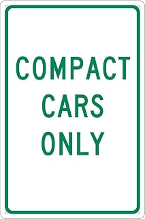 National Marker Parking Signs; Compact Cars Only, 18X12, .040 Aluminum (TM137G)