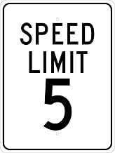 NMC Traffic Sign, 5 MPH Speed Limit Sign, 24" X 18", White/Black, TM17J