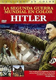 La Segunda Guerra Mundial en Color - Vol. 4 : el Eje Fascista