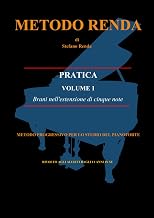 Metodo Renda "Pratica" - Volume 1: Per lo studio del pianoforte (Italian Edition)