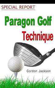 PARAGON GOLF TECHNIQUE