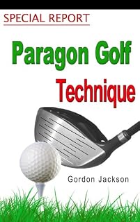 PARAGON GOLF TECHNIQUE