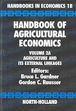 [(Agriculture and Its External Linkages: Vol. 2A)] [ Edited by Bruce L. Gardner, Edited by Gordon C. Rausser ] [December, 2002]