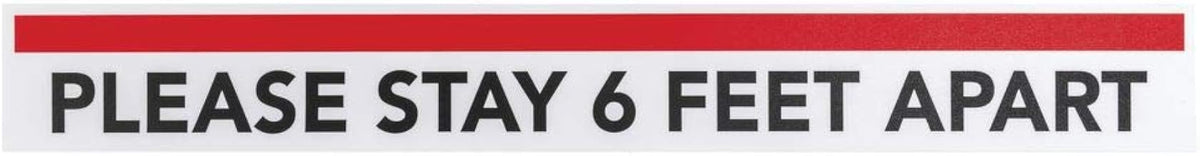 HUBERT Vinyl Please Stay 6 Feet Apart Floor Decal - 24"L x 3"H, 6 per Bag